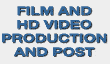Film and Video Production and Post Production